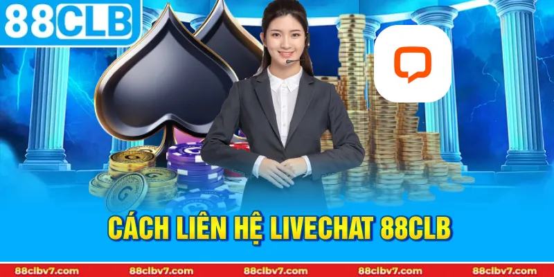 thumb Cách liên hệ livechat 88CLB