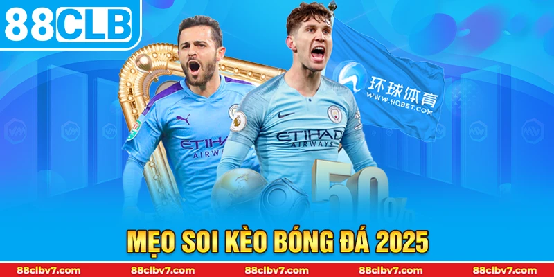 thumb Mẹo soi kèo bóng đá 2025